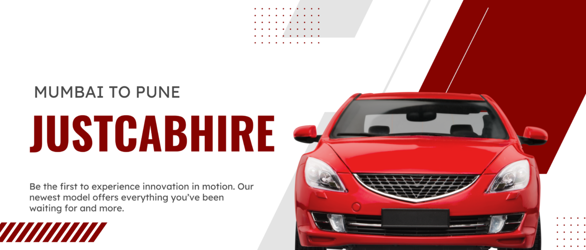 Monsoon Special Cab Ride: Mumbai to Pune with Just Cab Hire