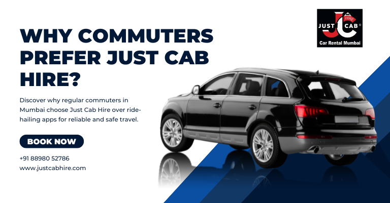 Top Reasons Regular Commuters Prefer Just Cab Hire Over Ride-Hailing Apps
