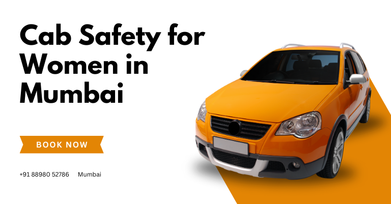 Cab Safety for Women in Mumbai