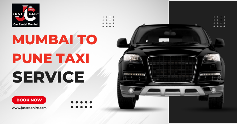 Mumbai to Pune Taxi Service | JustCabHire Mumbai – Book Now