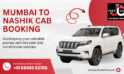 Mumbai to Nashik Cab Booking | JustCabHire Mumbai – Book Now