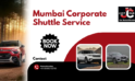 Mumbai Corporate Shuttle Service | JustCabHire Mumbai – Book Now