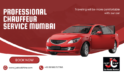 Professional Chauffeur Service Mumbai | JustCabHire Mumbai