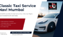 Classic Taxi Service Navi Mumbai | JustCabHire Mumbai – Book Now