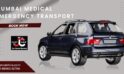 Mumbai Medical Emergency Transport | JustCabHire Mumbai – Book Now