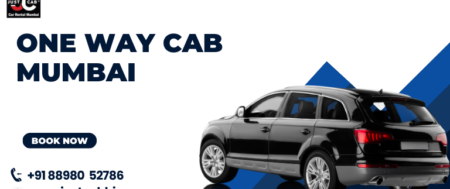 One Way Cab Mumbai Explained for Direct and Planned Trips