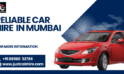 Best Car Hire in Mumbai for Smooth Daily and Short-Term City Travel